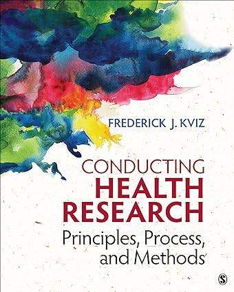 Conducting Health Research: Principles, Process, and Methods - Epub + Converted Pdf